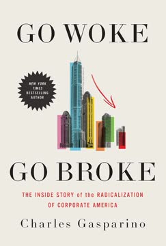 Go Woke, Go Broke Summary