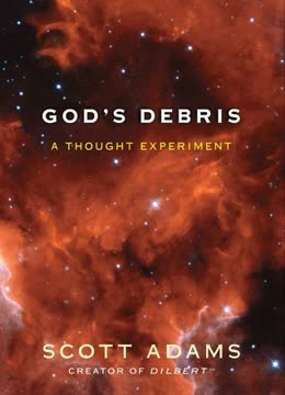 God's Debris Summary