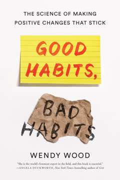 Good Habits, Bad Habits Summary