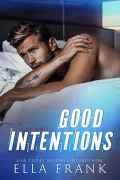 Good Intentions Summary