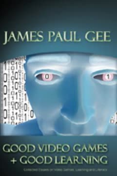 Good Video Games and Good Learning Summary