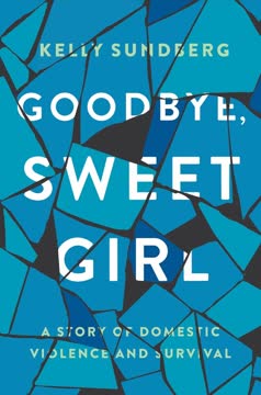 Goodbye, Sweet Girl Summary