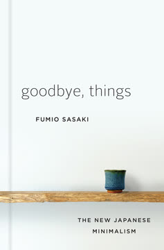 Goodbye, Things Summary