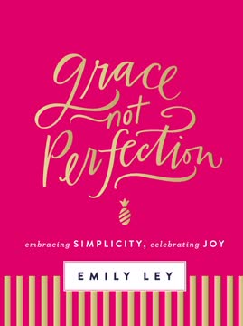 Grace, Not Perfection Summary