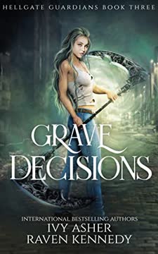 Grave Decisions Summary