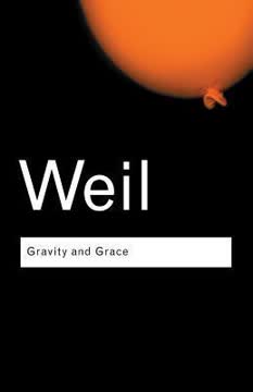 Gravity and Grace Summary