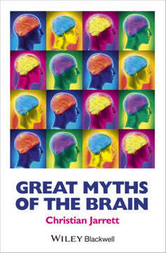 Great Myths of the Brain Summary