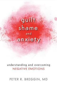 Guilt, Shame, and Anxiety Summary