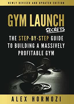 Gym Launch Secrets Summary