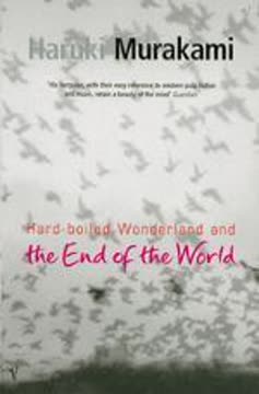 Hard-Boiled Wonderland and the End of the World Summary