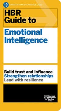 HBR Guide to Emotional Intelligence Summary
