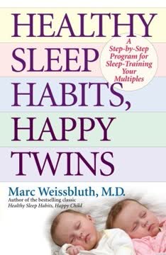 Healthy Sleep Habits, Happy Twins Summary