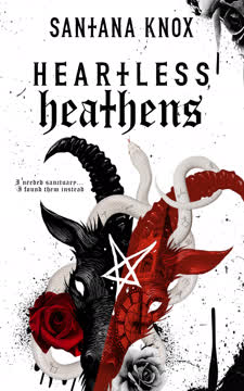 Heartless Heathens Summary