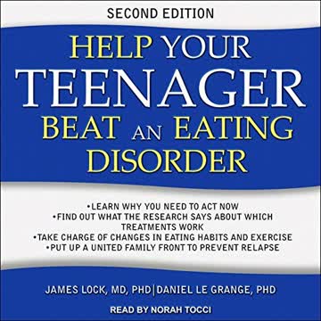 Help Your Teenager Beat an Eating Disorder Summary