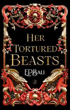 Her Tortured Beasts Summary