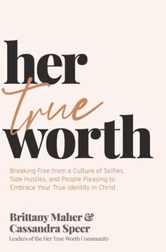 Her True Worth Summary
