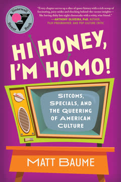 Hi Honey, I&#039;m Homo! Summary