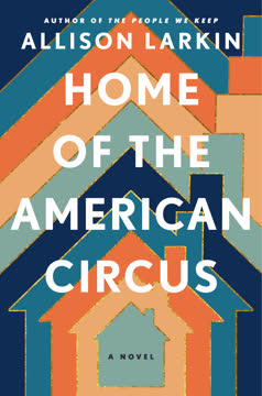 Home of the American Circus Summary