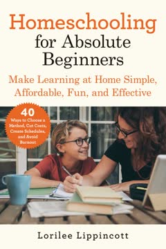 Homeschooling for Absolute Beginners Summary