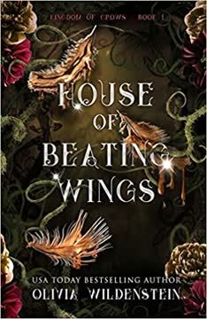 House of Beating Wings Summary