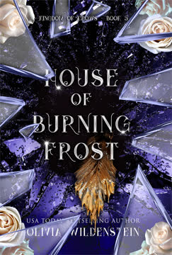 House of Burning Frost Summary