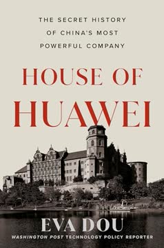 House of Huawei Summary