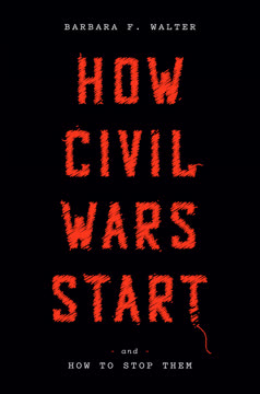 How Civil Wars Start Summary