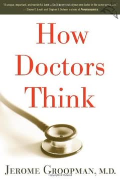 How Doctors Think Summary