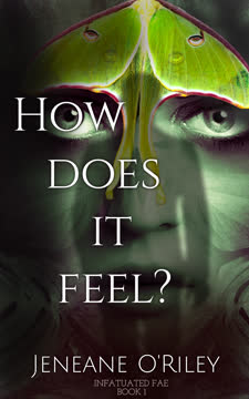 How Does It Feel? Summary