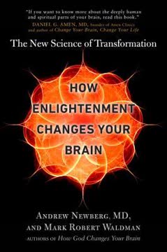 How Enlightenment Changes Your Brain Summary