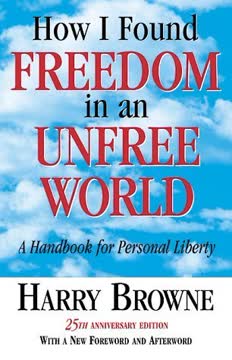 How I Found Freedom in an Unfree World Summary