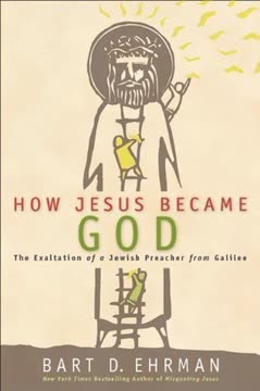 How Jesus Became God Summary