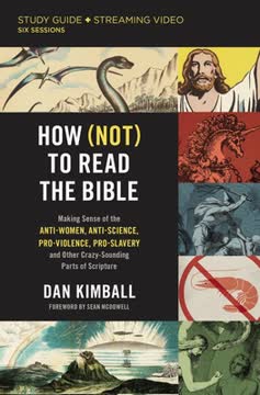 How (Not) to Read the Bible Study Guide plus Streaming Video Summary