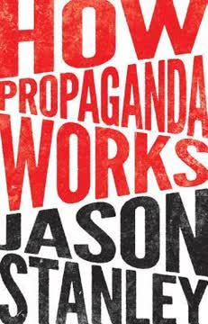 How Propaganda Works Summary
