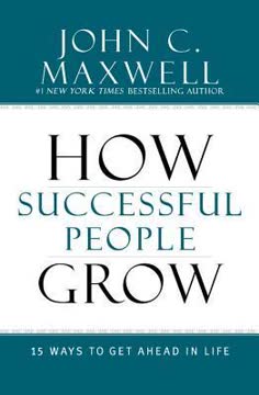 How Successful People Grow Summary