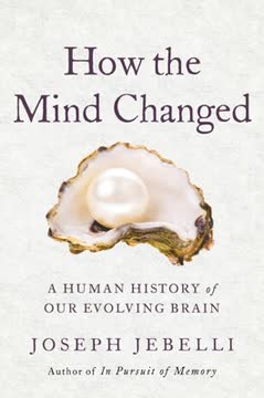 How the Mind Changed Summary