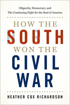 How the South Won the Civil War Summary