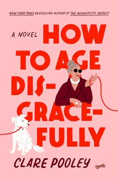 How to Age Disgracefully Summary