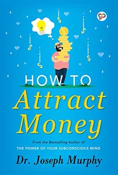 How to Attract Money Summary