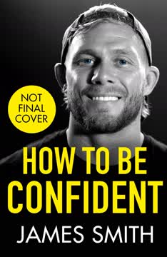 How to Be Confident Summary