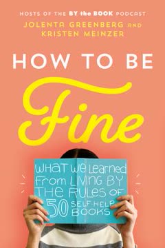 How to Be Fine Summary