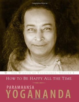 How to Be Happy All the Time Summary
