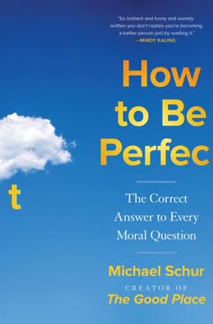 How to Be Perfect Summary