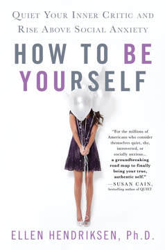 How to Be Yourself Summary