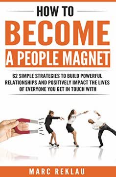 How to Become a People Magnet Summary