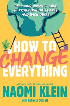 How to Change Everything Summary