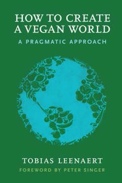 How to Create a Vegan World Summary