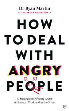 How to Deal with Angry People Summary