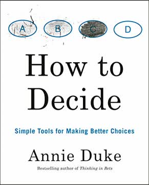 How to Decide Summary