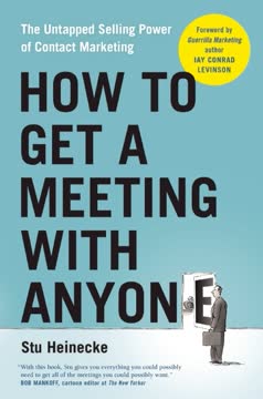 How to Get a Meeting with Anyone Summary